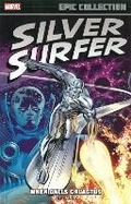 Cover: Silver Surfer Epic Collection: When Calls Galactus - Marvel Comics