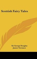Cover: Scottish Fairy Tales - Kessinger Publishing