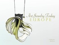 Cover: Art Jewelry Today: Europe - Schiffer Publishing Ltd