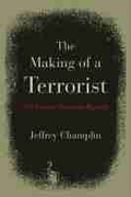 Cover: The Making of a Terrorist - Northwestern University Press