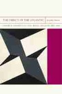 Cover: The Object of the Atlantic - Northwestern University Press