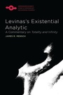 Cover: Levinas's Existential Analytic - Northwestern University Press