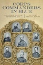 Cover: Corps Commanders in Blue - Louisiana State University Press
