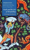 Cover: Arabs and the Art of Storytelling - Syracuse University Press