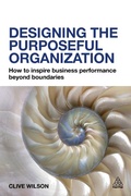 Cover: Designing the Purposeful Organization - Kogan Page Ltd