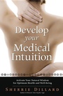 Cover: Develop Your Medical Intuition - Llewellyn Publications,U.S.