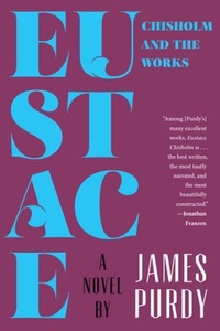 Enlarge image Cover: Eustace Chisholm and the Works - Liveright Publishing Corporation