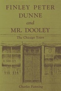 Cover: Finley Peter Dunne and Mr. Dooley - The University Press of Kentucky
