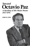 Cover: Toward Octavio Paz - The University Press of Kentucky