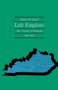 Cover: Little Kingdoms - The University Press of Kentucky