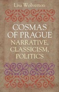 Cover: Cosmas of Prague - The Catholic University of America Press