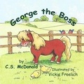 Cover: George the Boss - McWriter Books