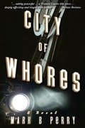 Cover: City of Whores - Starboard Home Productions