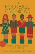 Cover: The Football Cronicas - Ragpicker Press Ltd