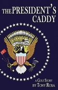 Cover: The President's Caddy - Jackpot Press