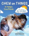 Cover: Chew on Things - It Helps You Think - Creative Bookworm Press