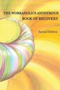 Bild: The Workaholics Anonymous Book of Recovery - Workaholics Anonymous World Service Organization