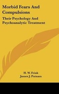 Cover: Morbid Fears And Compulsions - Kessinger Publishing Co