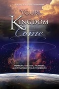 Cover: Your Kingdom Come - Cleansing Stream Ministries