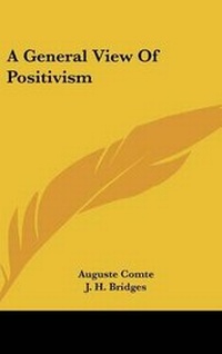 Enlarge image Cover: A General View of Positivism - Kessinger Publishing