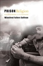 Cover: Prison Religion - Princeton University Press