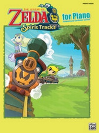 Abbildung von: The Legend of ZeldaT: Spirit Tracks for Piano - Alfred Publishing Company Inc