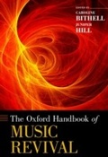 Cover: The Oxford Handbook of Music Revival - OUP eBook
