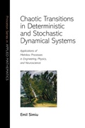 Cover: Chaotic Transitions in Deterministic and Stochastic Dynamical Systems - Princeton University Press