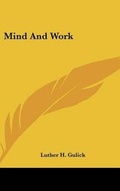 Bild: Mind And Work - Kessinger Publishing