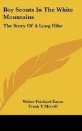 Cover: Boy Scouts In The White Mountains - Kessinger Publishing
