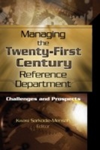 Abbildung von: Managing the Twenty-First Century Reference Department - Routledge