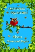 Cover: Grandmas Treasures Rhymes, Poems and Jingles - Lulu.com