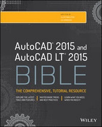 Abbildung von: AutoCAD 2015 and AutoCAD LT 2015 Bible - Wiley