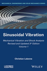 Abbildung von: Mechanical Vibration and Shock Analysis, Volume 1, Sinusoidal Vibration - Wiley-ISTE