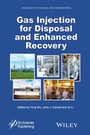 Cover: Gas Injection for Disposal and Enhanced Recovery - Wiley-Scrivener