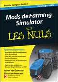 Cover: Farming Simulator Modding For Dummies (French) - Wiley