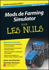 Enlarge image Cover: Farming Simulator Modding For Dummies (French) - Wiley