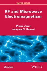 Bild vergrößern Bild: RF and Microwave Electromagnetism - Wiley-ISTE