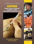 Cover: Doping Human Growth Hormone Steroids and Other Performance Enhancing Drugs - Mason Crest Publishers