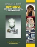Cover: New Drugs Bath Salts Spice Salvia and Designer Drugs - Mason Crest Publishers