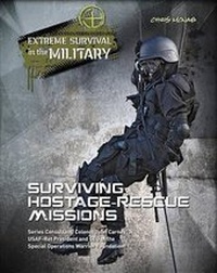 Enlarge image Cover: Surviving Hostage Rescue Missions - Mason Crest Publishers