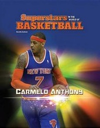 Enlarge image Cover: Carmelo Anthony - Mason Crest Publishers