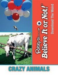 Enlarge image Cover: Crazy Animals - Mason Crest Publishers