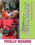Cover: Totally Bizarre - Mason Crest Publishers