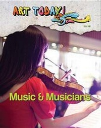 Enlarge image Cover: Music and Musicians - Mason Crest Publishers