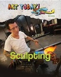 Cover: Sculpting - Mason Crest Publishers