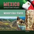 Cover: Mexico's Gulf States - Mason Crest Publishers