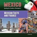Cover: Mexican Facts and Figures - Mason Crest Publishers