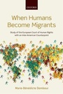 Cover: When Humans Become Migrants - Oxford University Press