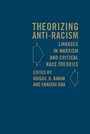 Cover: Theorizing Anti-Racism - University of Toronto Press